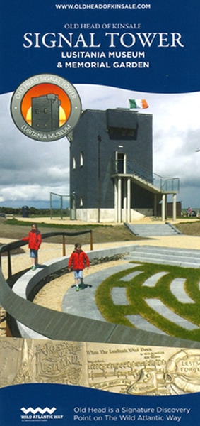 Promotional brochure for the signal tower and lusitania museum at old head of kinsale, featuring images of the tower, a walking path, two visitors, and the memorial garden.